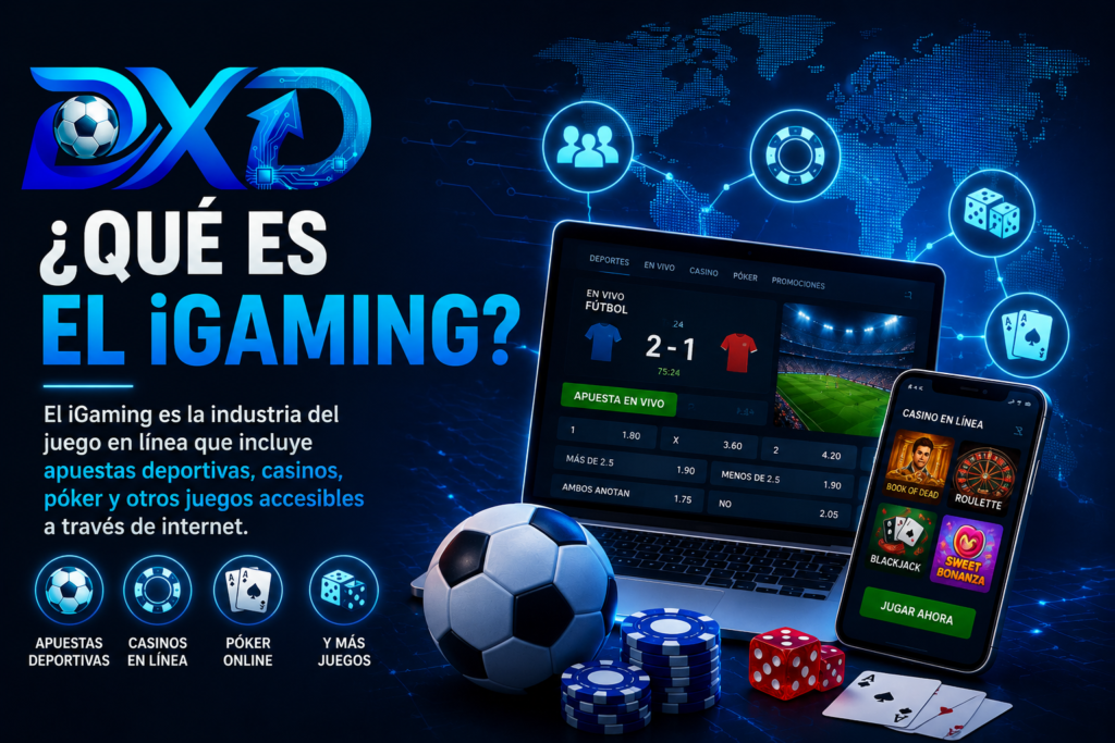 Definición de iGaming y oportunidades de negocio para operadores - DeportDev